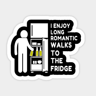 I Enjoy Long Romantic Walks To The Fridge Sticker